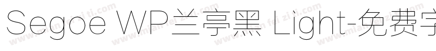 Segoe WP兰亭黑 Light字体转换